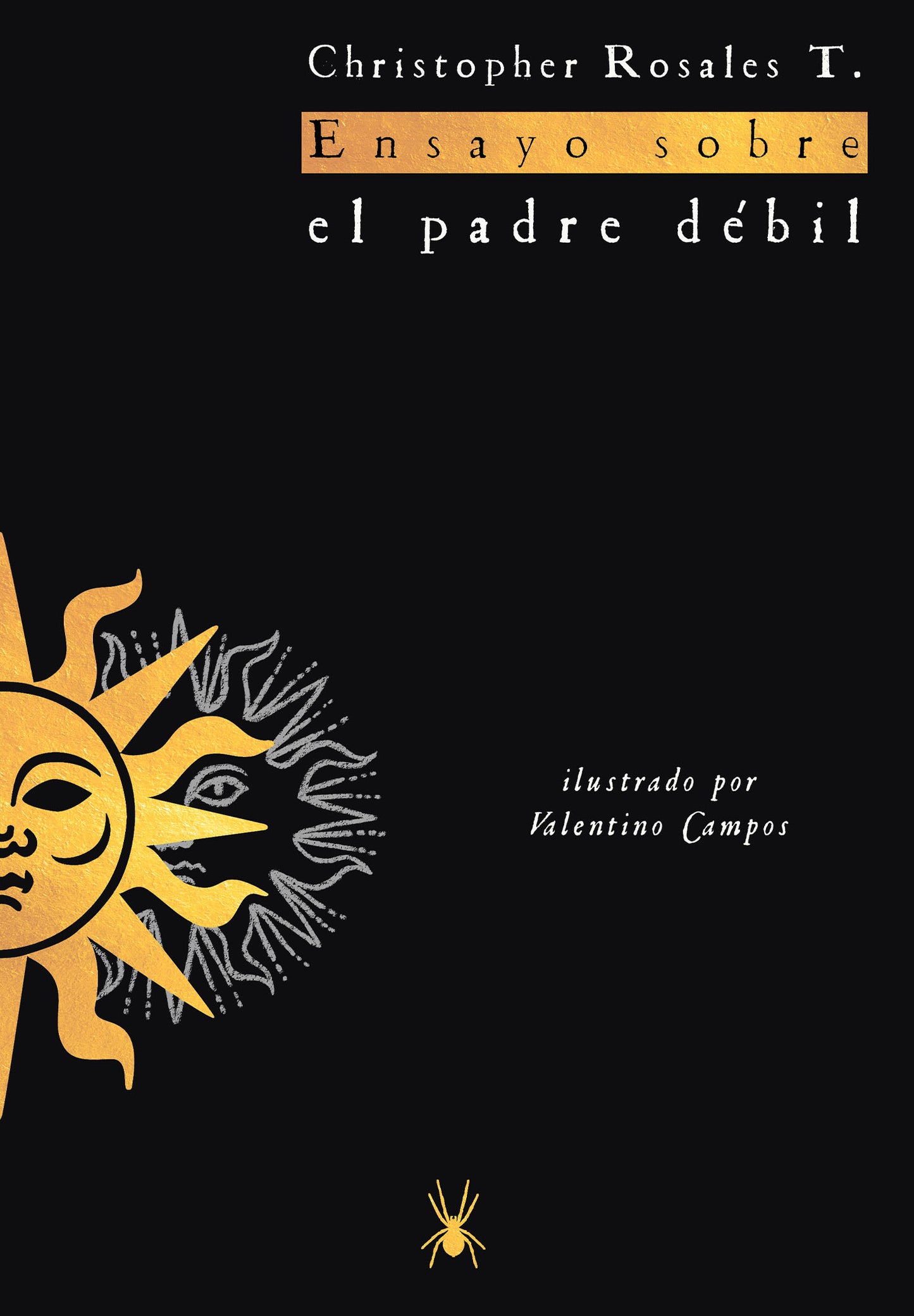 Ensayo sobre el padre débil - Christopher Rosales